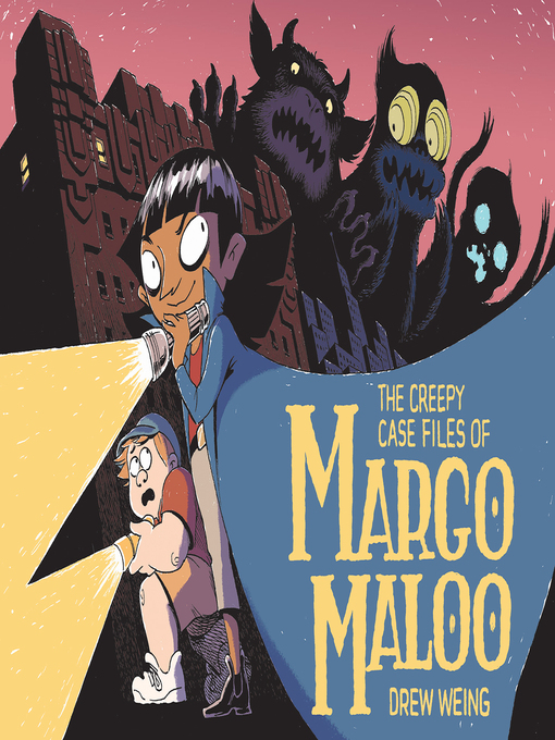 Cover image for The Creepy Case Files of Margo Maloo